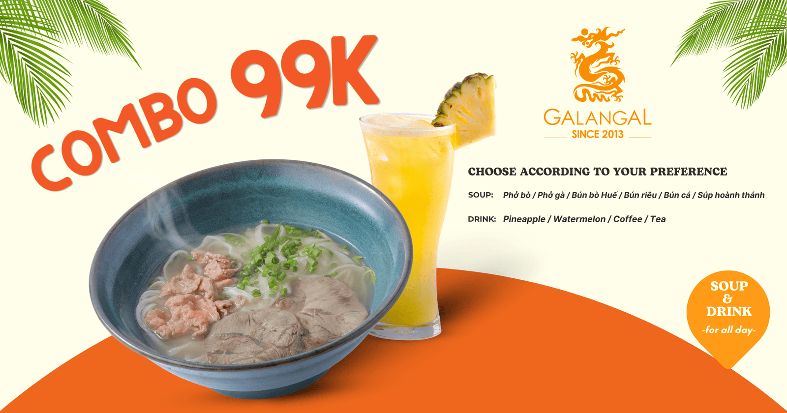 DISCOVER THE 99K "ALL-DAY" COMBO AT GALANGAL NHA TRANG: DELICIOUS TASTE, MAXIMUM SAVINGS